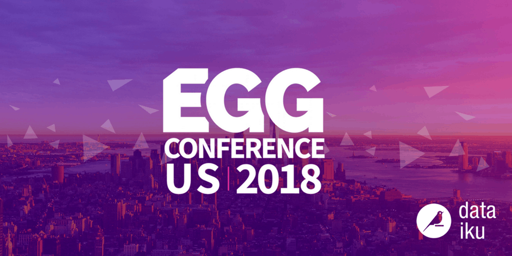 Dataiku EGG Conference 2018