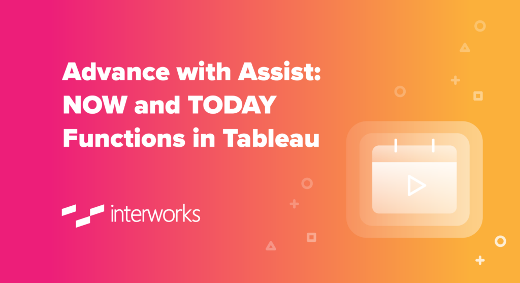 NOW and TODAY functions in Tableau