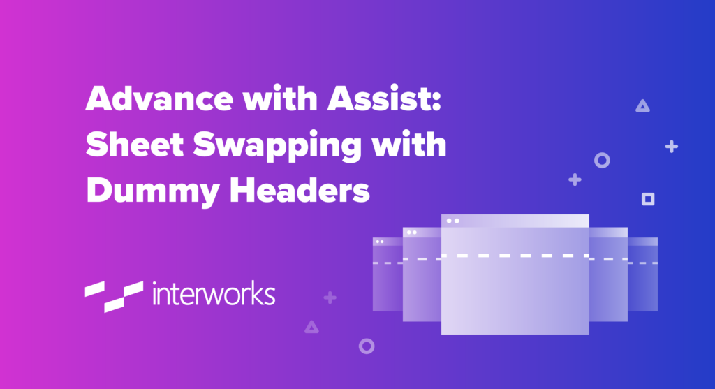Advance with Assist: Sheet Swapping with Dummy Headers