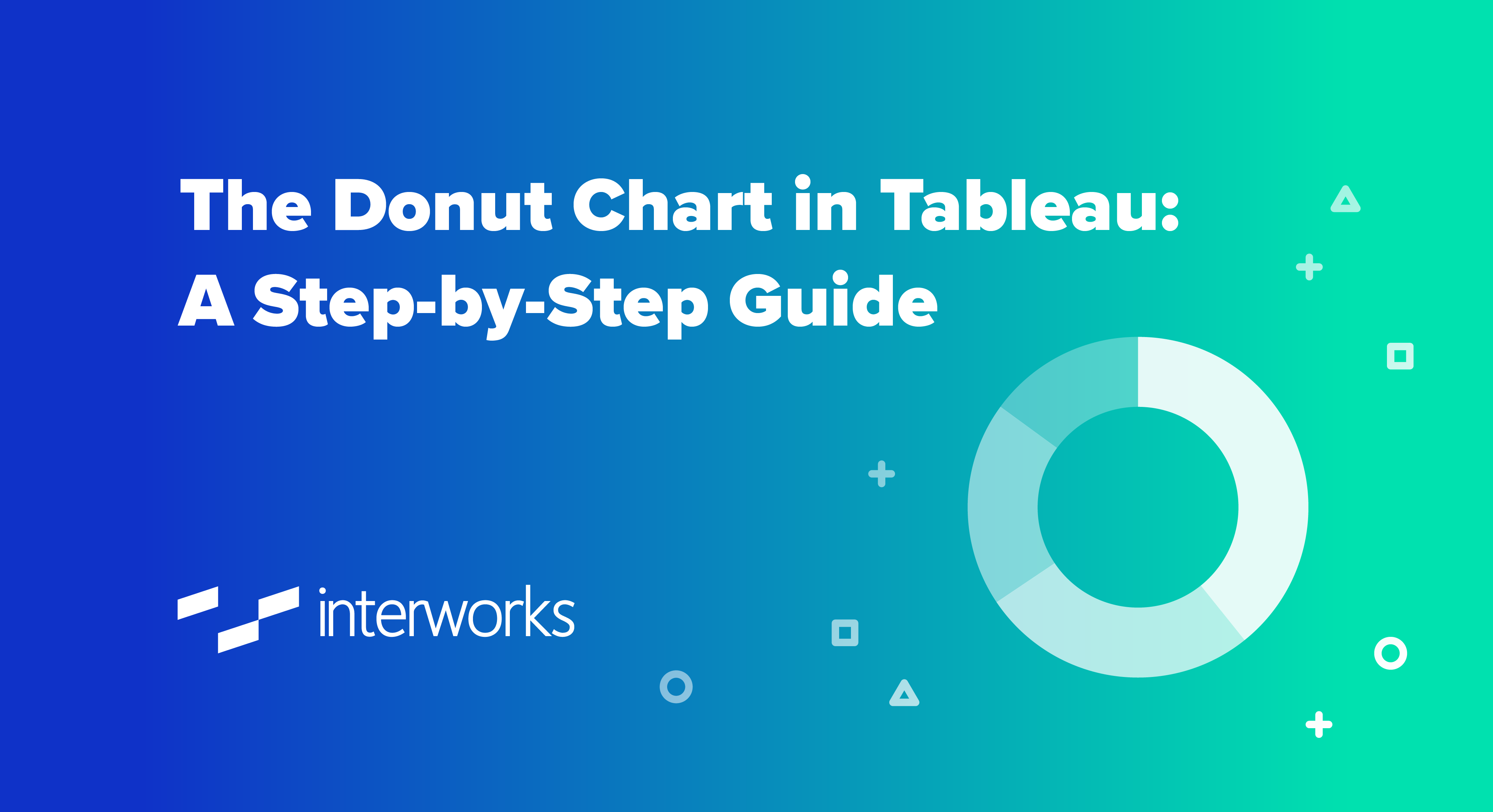 the donut chart in Tableau: a step-by-step guide