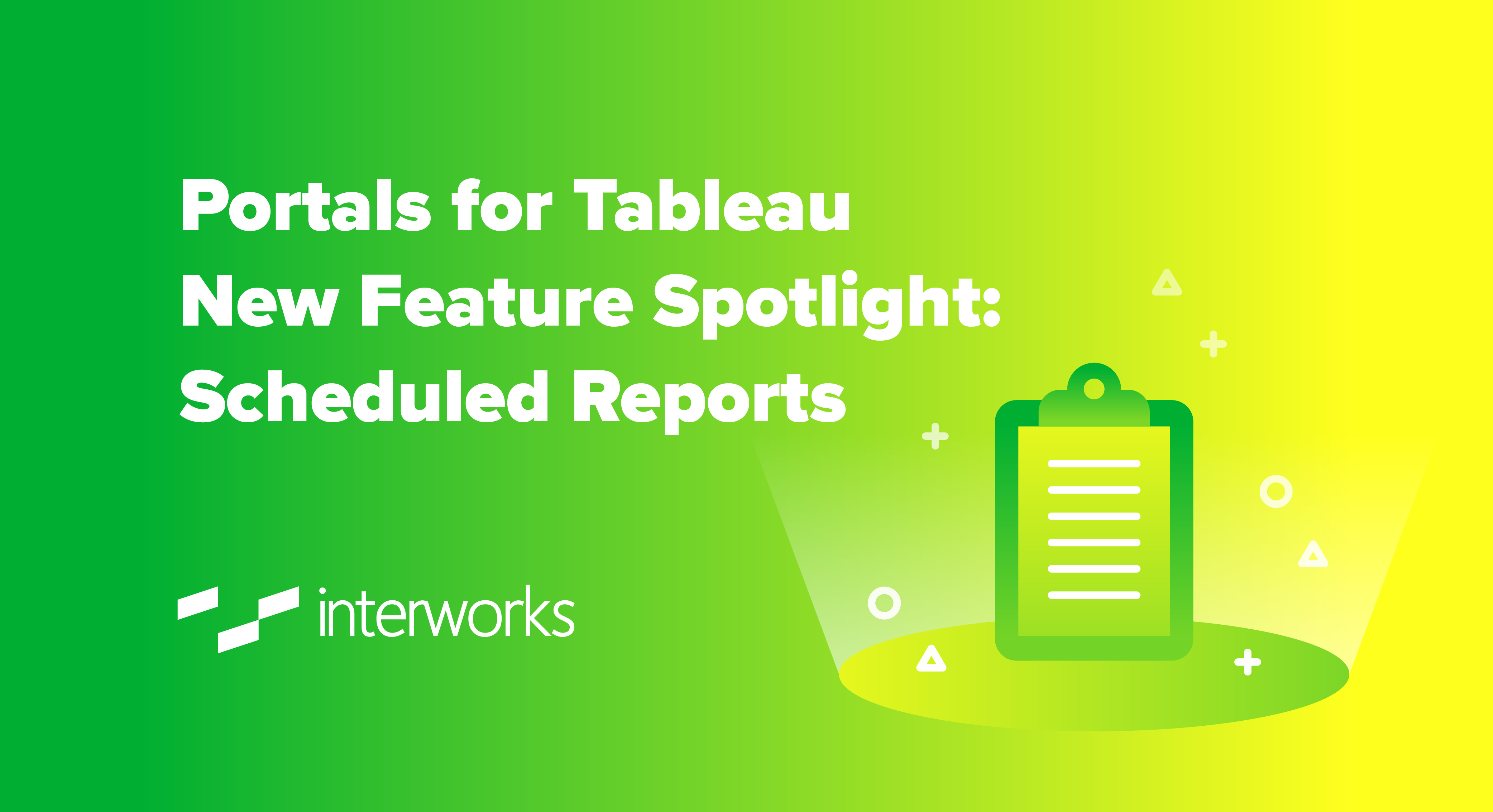 Portals for Tableau New Feature Spotlight: Scheduled Reports