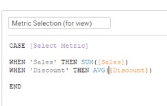 create a calculated field based on selection metric in Tableau