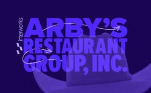 Arby's Restaurant Group and InterWorks