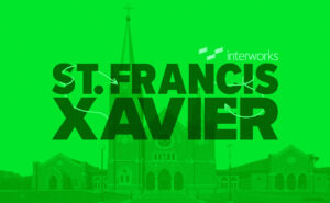 St. Francis Xavier and InterWorks