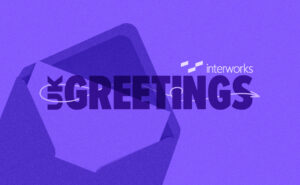UK Greetings and InterWorks