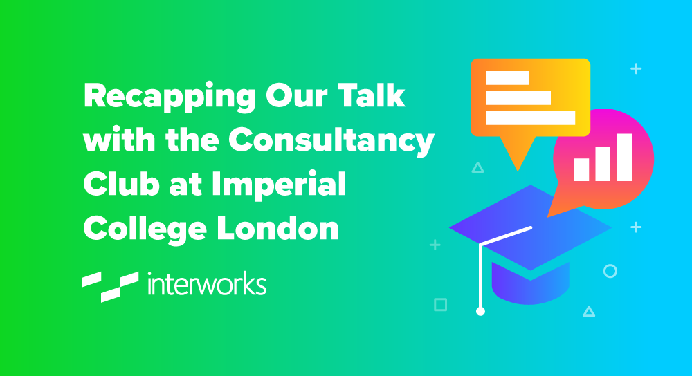 Recapping Our Talk with the Consultancy Club at Imperial College London