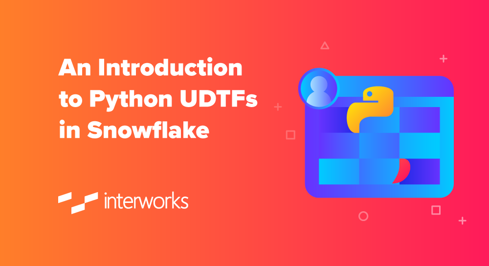 An Introduction to Python UDTFs in Snowflake