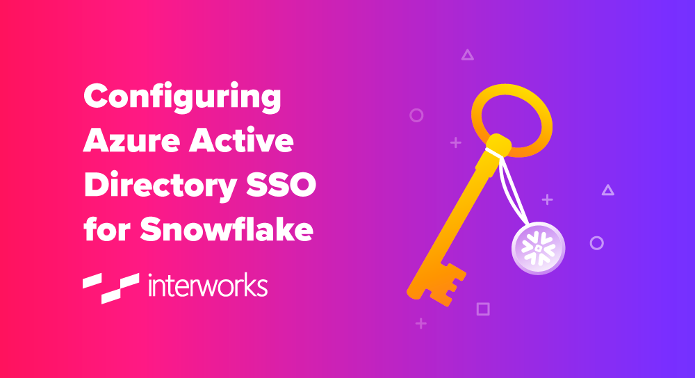 Configuring Azure Active Directory SSO for Snowflake