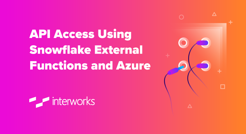 API Access Using Snowflake External Functions and Azure