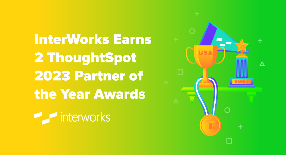 InterWorks Earns 2 ThoughtSpot 2023 Partner of the Year Awards