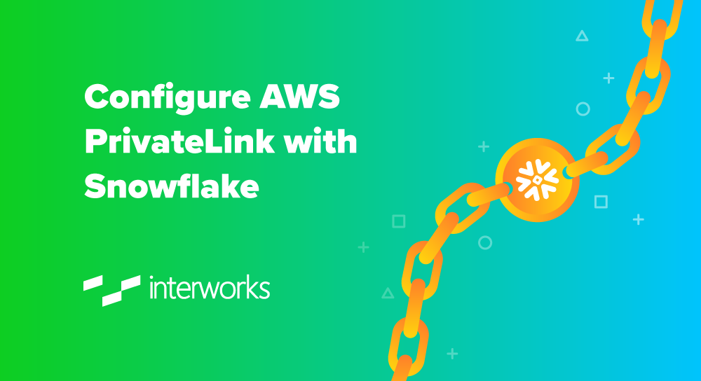 Configure AWS PrivateLink with Snowflake