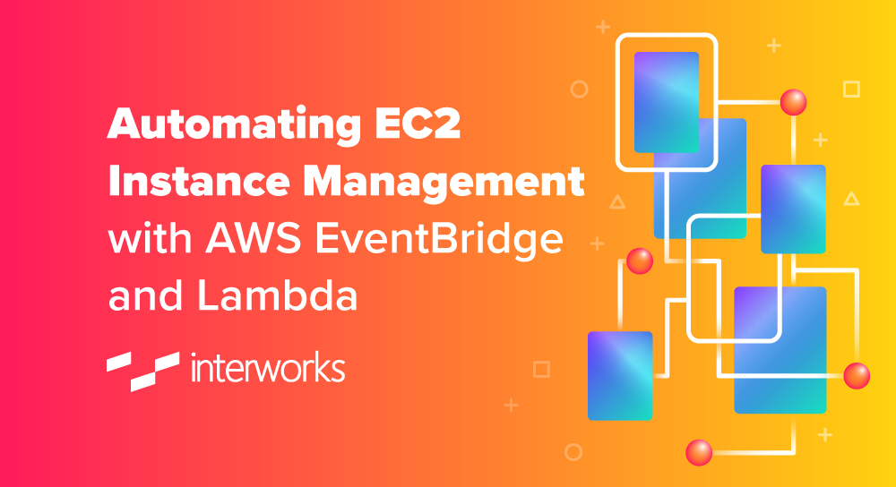 Automating EC2 Instance Management with AWS EventBridge and Lambda