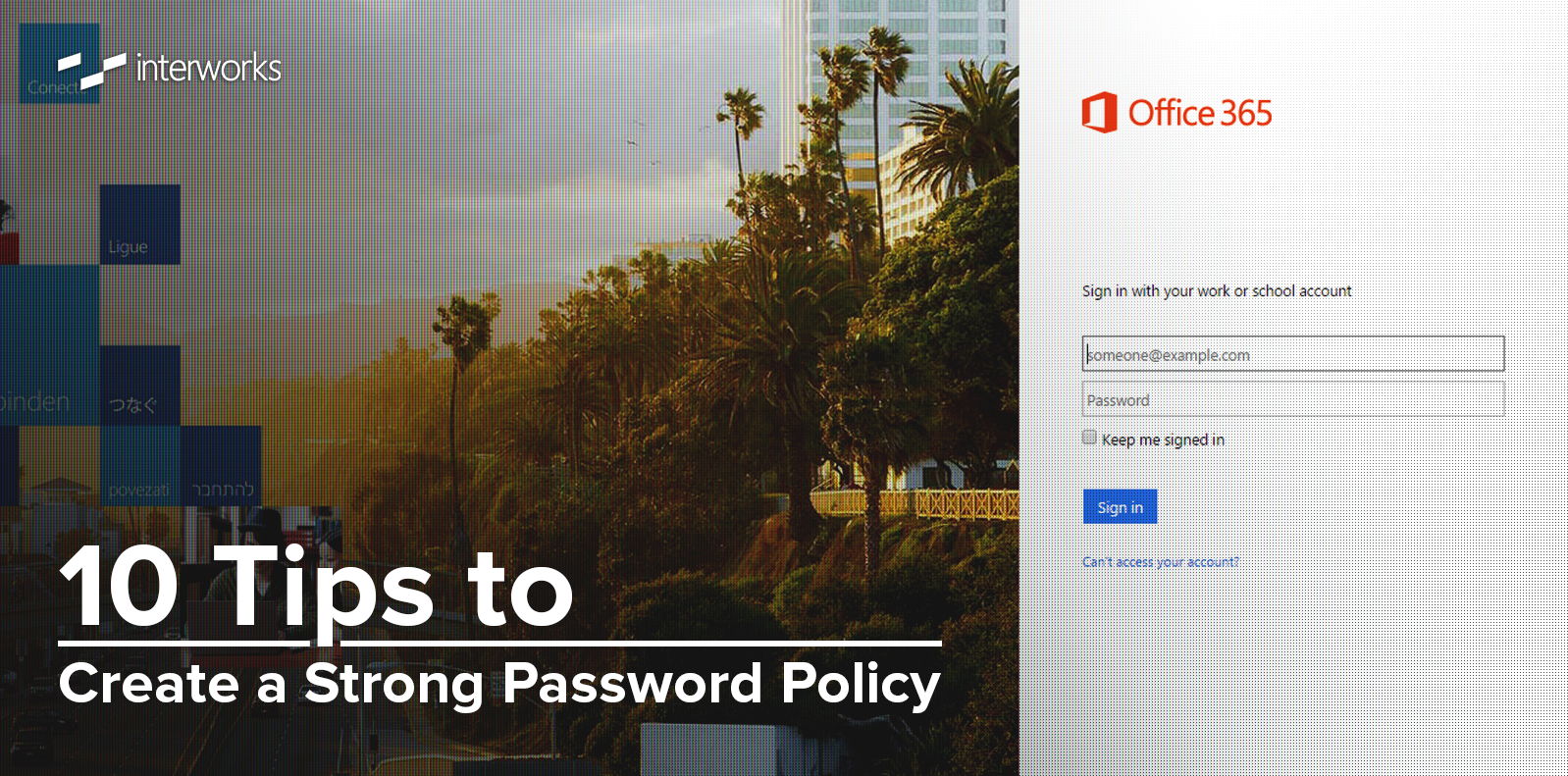 10 Tips to Create a Strong Password Policy