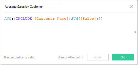 Average Sales by Customer Calculated Field