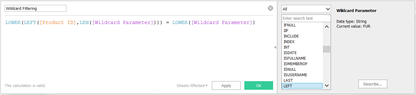 Tableau, Calculated Field, Wildcard Filtering
