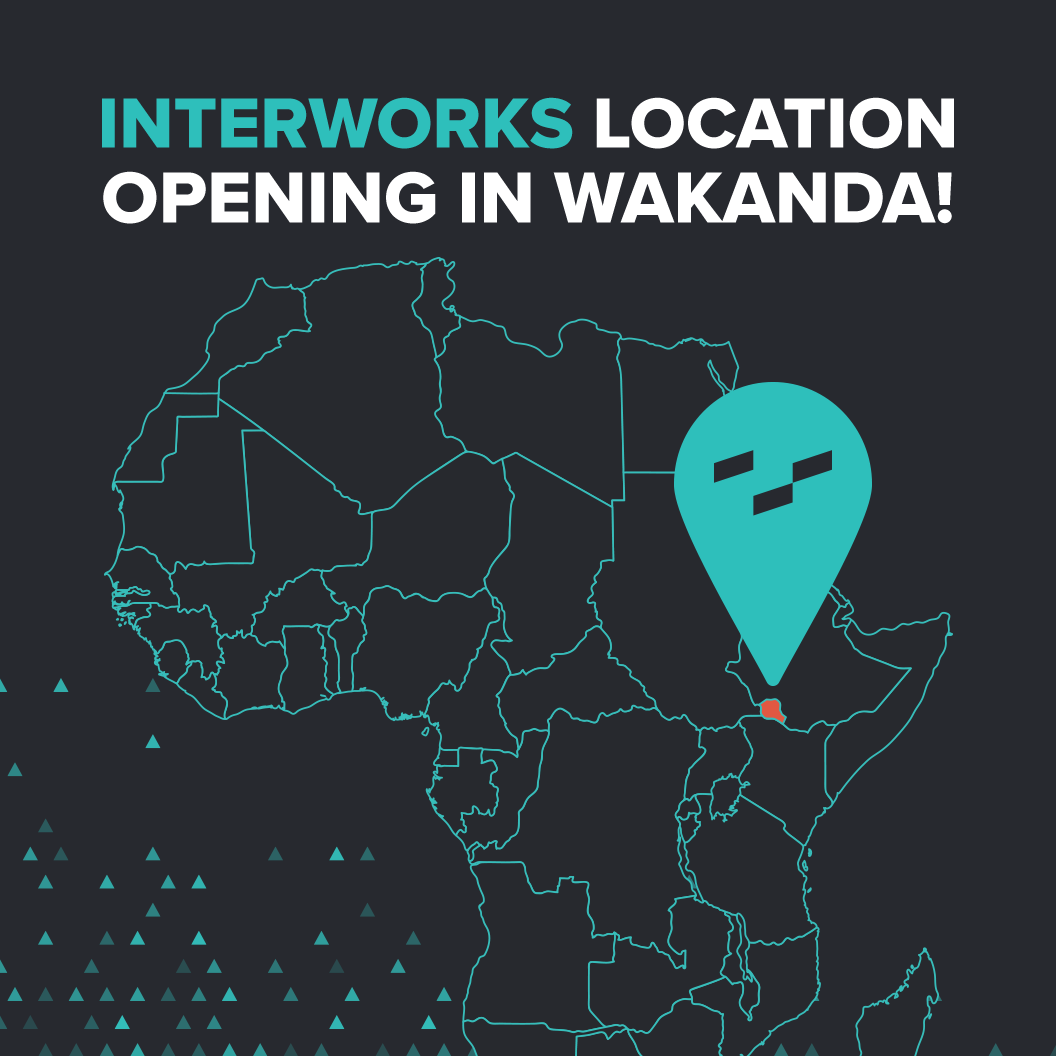 InterWorks Opening New Office in Wakanda